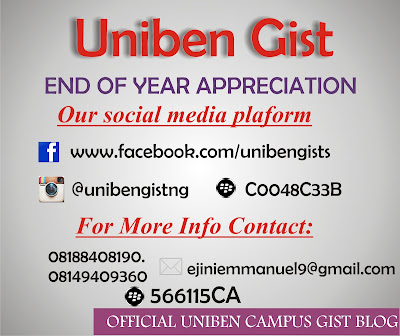 End of Year Appreciation to All UNIBEN GIST READERS.