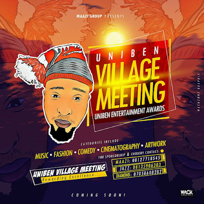 List of Nominees for Uniben Entertainment Awards (UNIBEN VILLAGE MEETING)